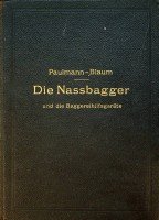 Paulmann-Blaum - Die Nassbagger