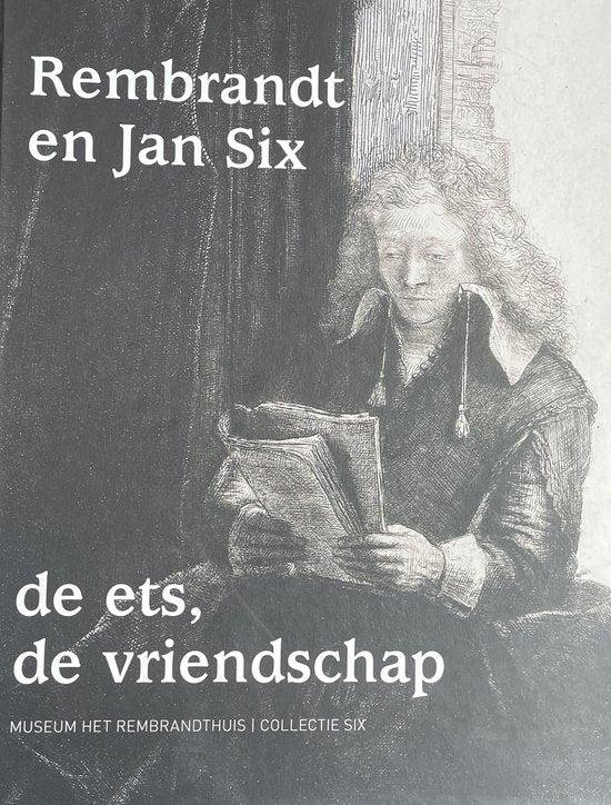 Winkel, Marieke de, Ruhe, Lilian, Dekker, Nikki den, Leeuwen, Rudie van, Manuth, Volker, Hinterding, Erik - Rembrandt en Jan Six