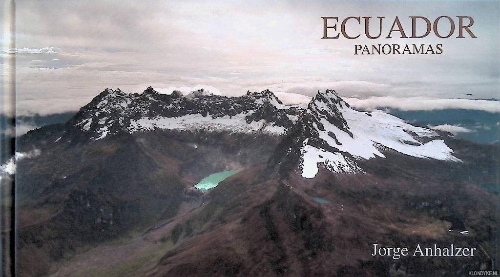 Anhalzer, Jorge - Ecuador Panoramas