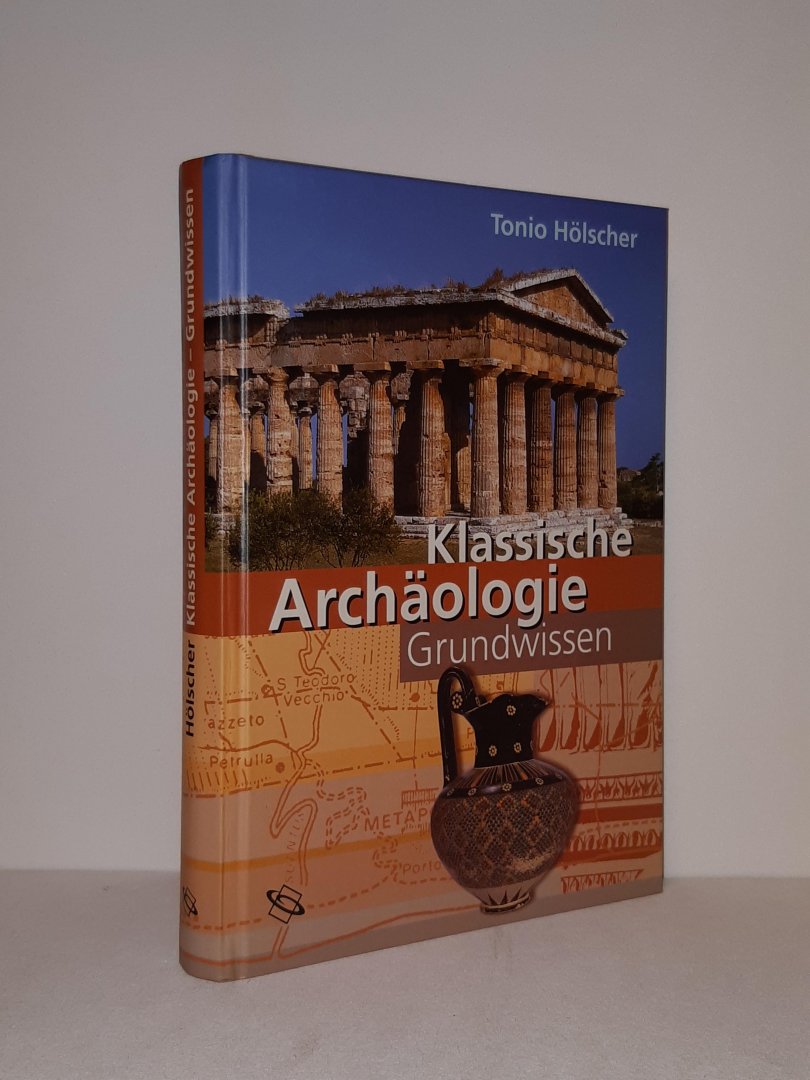 Holscher, Tonio - Klassische Archaologie. Grundwissen (bestelnr 15751-6)