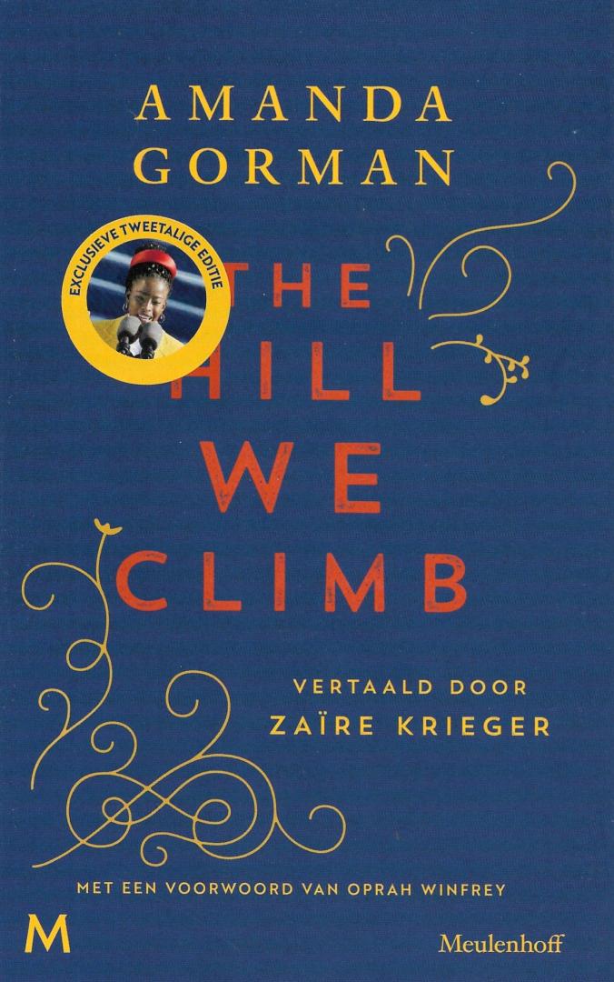 Gorman, Amanda    ( Zaïre Krieger vertaling ) - The Hill We Climb