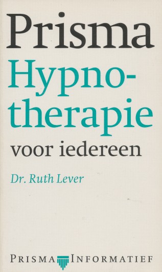 Lever, Dr. Ruth - Hypnotherapie voor iedereen.