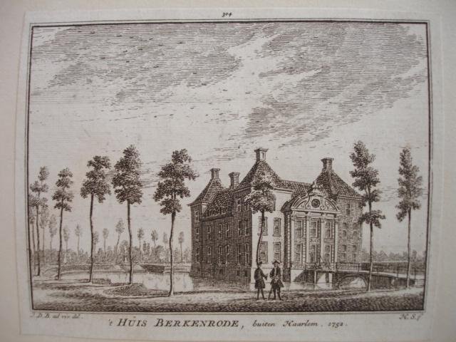 Heemstede. - 't Huis Berkenrode, buiten Haarlem 1752.