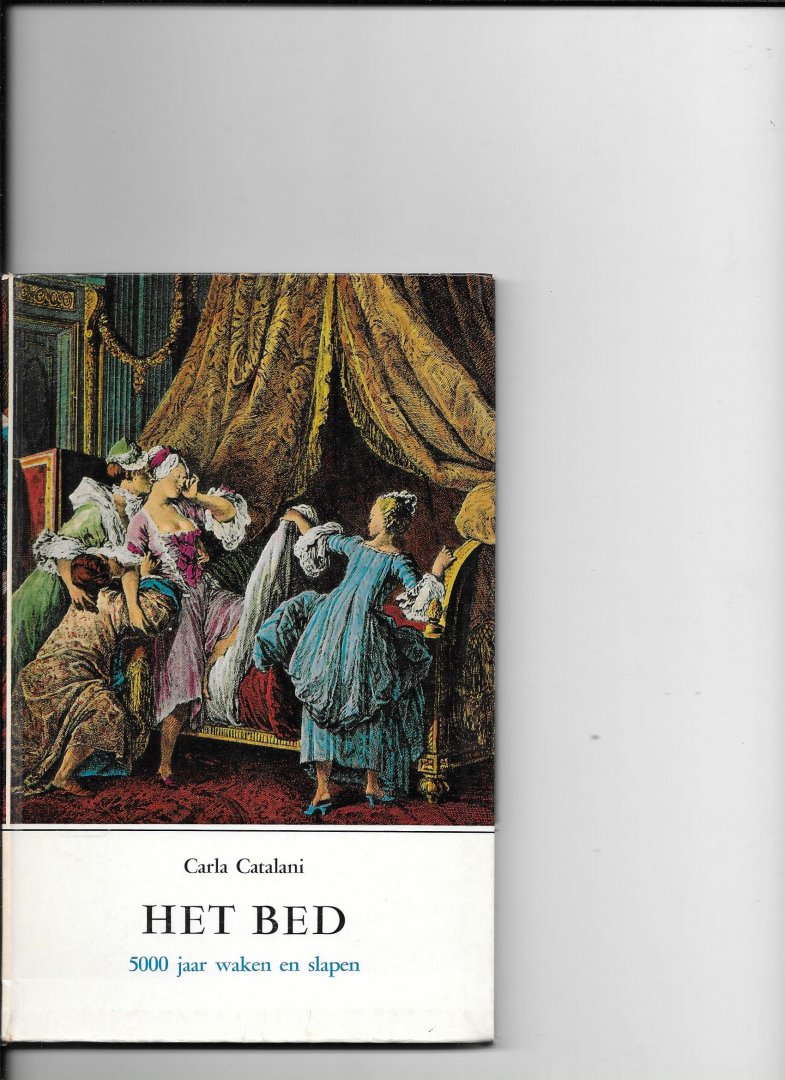 Catalani, Carla - Het Bed