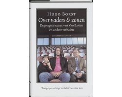 Hugo Borst - Over Vaders En Zonen