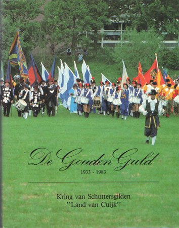 Alem, H. van (red.) - De Gouden Guld. 1933-1983. Kring van Schuttersgilden Land van Cuijk