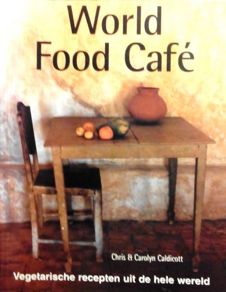 Caldicott , Chris . & Carolyn Caldicott . [ isbn 9789062558711 ] 2016 - World Food Cafe . ( Vegetarische recepten uit de hele wereld  . ) is een verzameling van verukkelijke vegetarische recepten en boeiende reisverhalen waarin beschreven wordt hoe de recepten ontdekt zijn. -