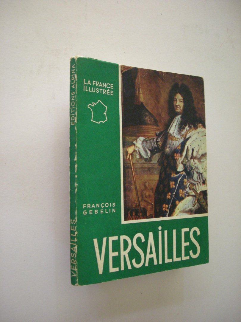 Gebelin, Francois - VERSAILLES