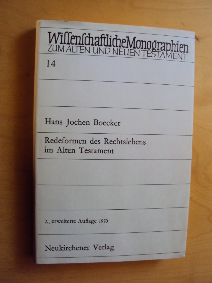 Boecker, Hans Jochen - Redeformen des Rechtslebens im Alten Testament