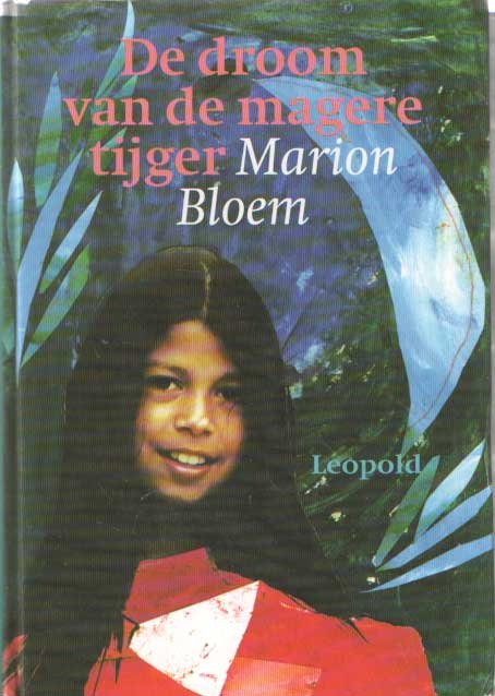 Bloem, Marion - De droom van de magere tijger