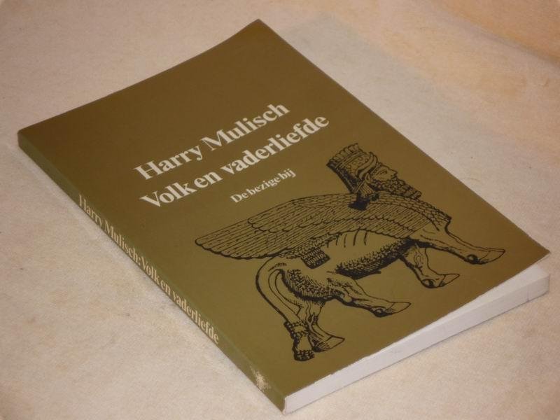 Mulisch H. - Volk en vaderliefde. Een koningskomedie
