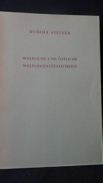Steiner R., - Westliche und östliche Weltgegensätzlichkeit. Wege zu ihrer Verständigung durch Anthroposophie. GA 83.