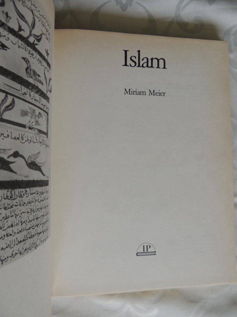 Meier, Miriam - Islam, erfenis van oude culturen