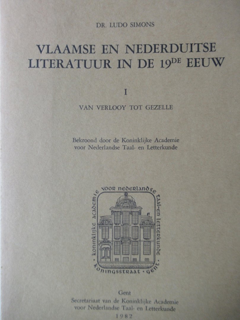 Simons, Ludo Dr. - Vlaamse en Nederduitse literatur in de 19e eeuw. 2 delen