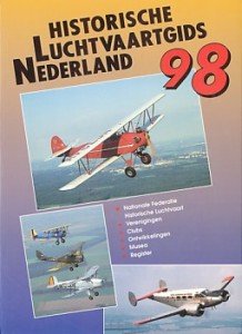 Vos, Ruud / Ullings, Ben J. / Munk, Coert / Zwartelé, Michael - Historische luchtvaartgids 1998. Alkenpocket nr: 570.