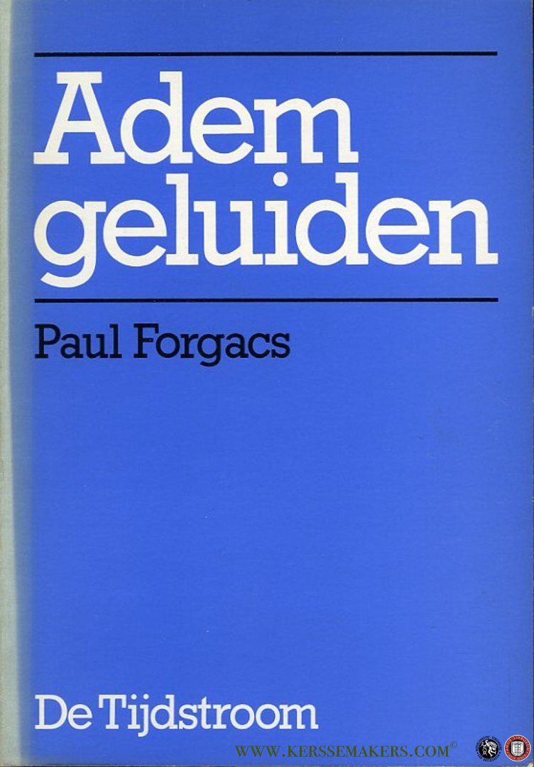 FORGACS, Paul - Ademgeluiden