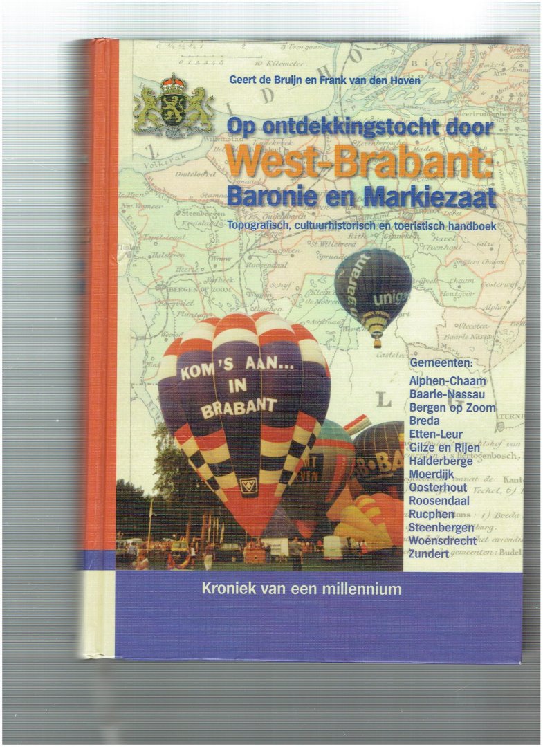 Bruijn, G. de - Op ontdekkingstocht door West-Brabant / Baronie en Markiezaat / druk 1