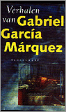 Garcia Marquez, G. - Verhalen van Gabriel Garcia Marquez / druk 12