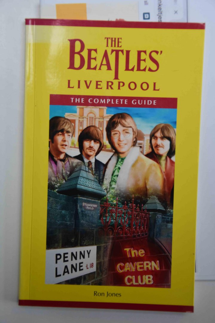  - The Beatles' Liverpool: The Complete Guide ... originele Engelse versie ... met veel foto´s ... BOEK IS NIEUW