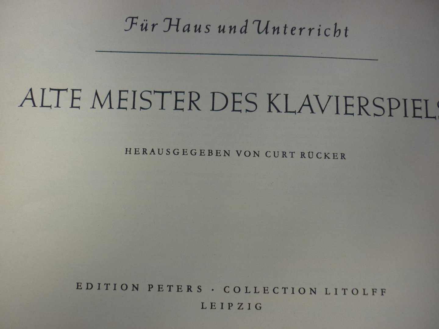 Div. Componisten - Alte Meister des Klavierspiels (herausgegeben von Curt Rucker) - 1949