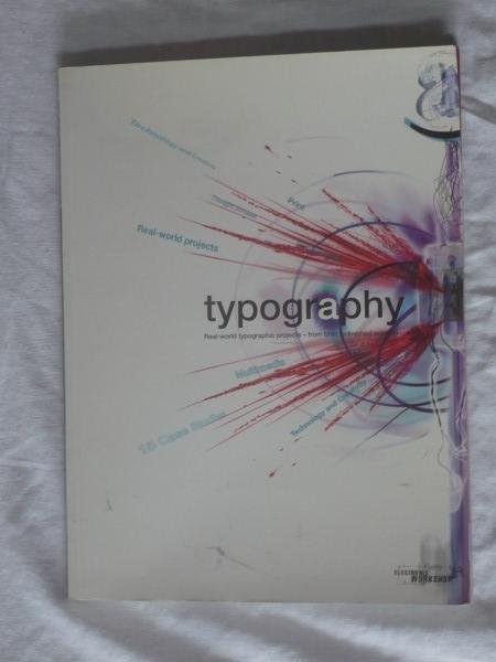 Zappaterra, Yolanda - Typography. Real-world typographic projects - from brief to finished solution. Electronic Workshop