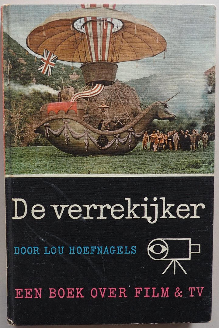 Hoefnagels Lou, ill. Kelfkens Kees - De verrekijker Een boek over film & TV