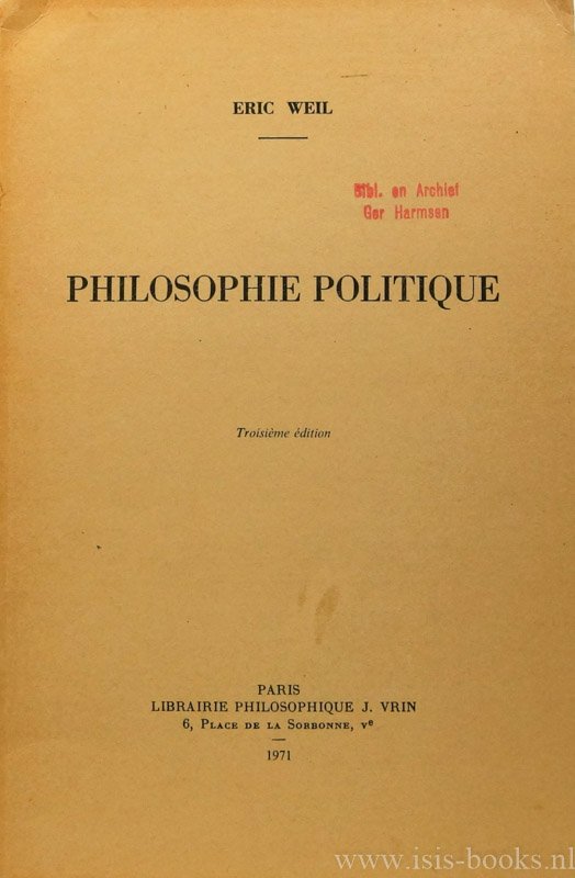 WEIL, E. - Philosophie politique.