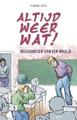 Altijd weer wat ! - belevenissen van een brusje