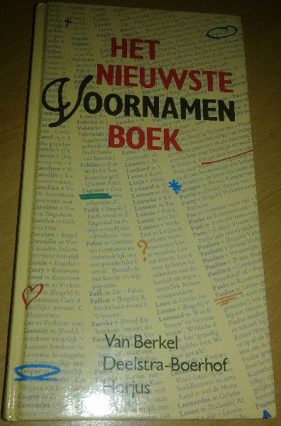 Berkel, G. van / Deelstra-Boerhof, M. / Horjus, S. - Het nieuwste voornamenboek