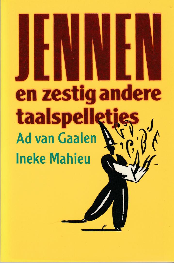Gaalen, Ad van & Ineke Mahieu - Jennen en zestig andere taalspelletjes