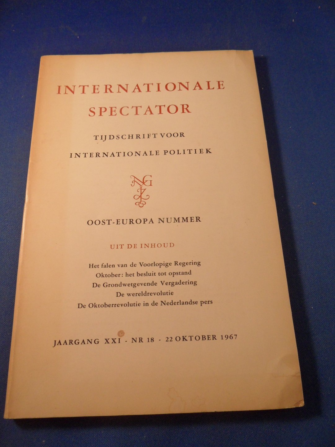  - Internationale Spectator - Tijdschrift voor internationale politiek - Oost-Europa nummer jaargang XXI  nr.18 1967