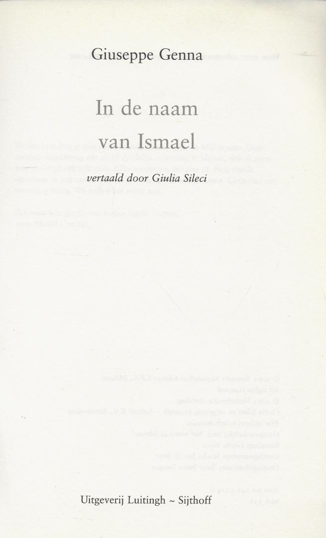 Genna, Giuseppe  Vertaald door Giulia Sileci . Omslagillustratie Tony Stone Images - In de naam van Ismael