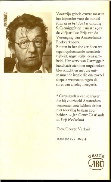 Carmiggelt Simon ... Opa,zullen we de klauwen zijn ? mijn kleinzoon Simon - Fluiten in het donker. kijken per telefoon, enige nutteloze overpeinzingen, de bron van ijver