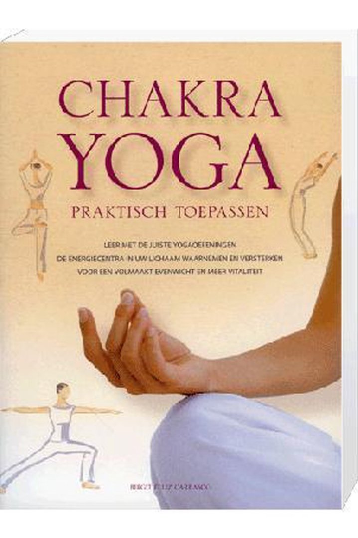 Chakra yoga, praktisch toepassen