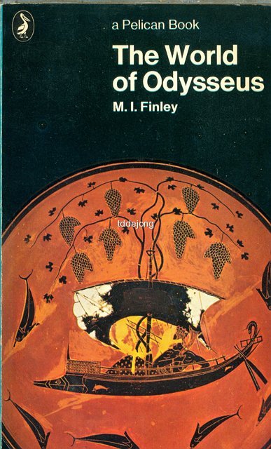 Finley, M.I. - The World of Odysseus