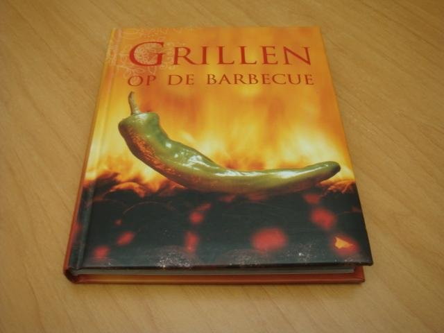 Doelman, Elke (red) - Grillen op de barbecue - grillgerechten, bijgerechten en sausjes