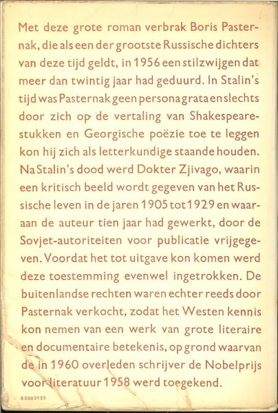 Pasternak, Boris Leonidowitsj Vertaald uit het Russisch Nico Scheepmaker - Dokter Zjivago .. met dertig pagina's gedichten  van Zjivago's  Deel 1