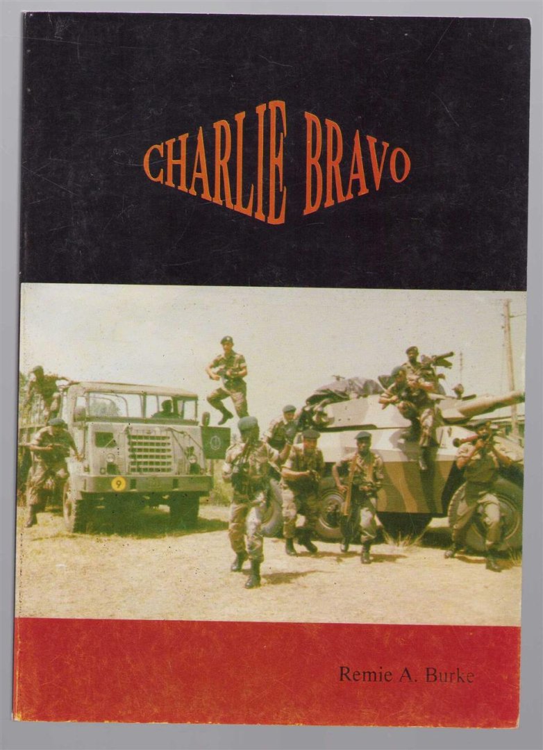 Remie A Burke - Charlie Bravo