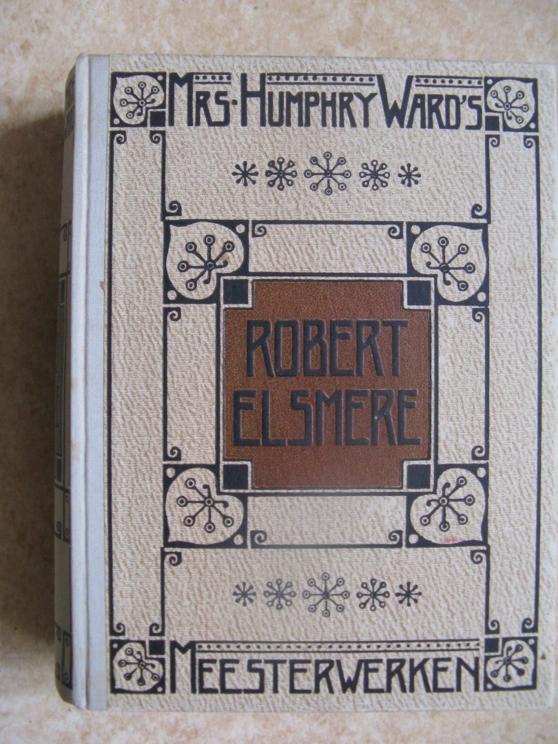 Humphry Ward's, Mrs. - Robert Elsmere