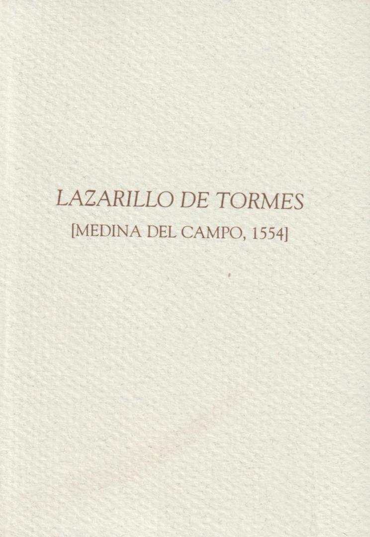 Jesus Canas Murillo - Una edicion recien descubierta de Lazarillo de Tormes: Medina del Campo 1554