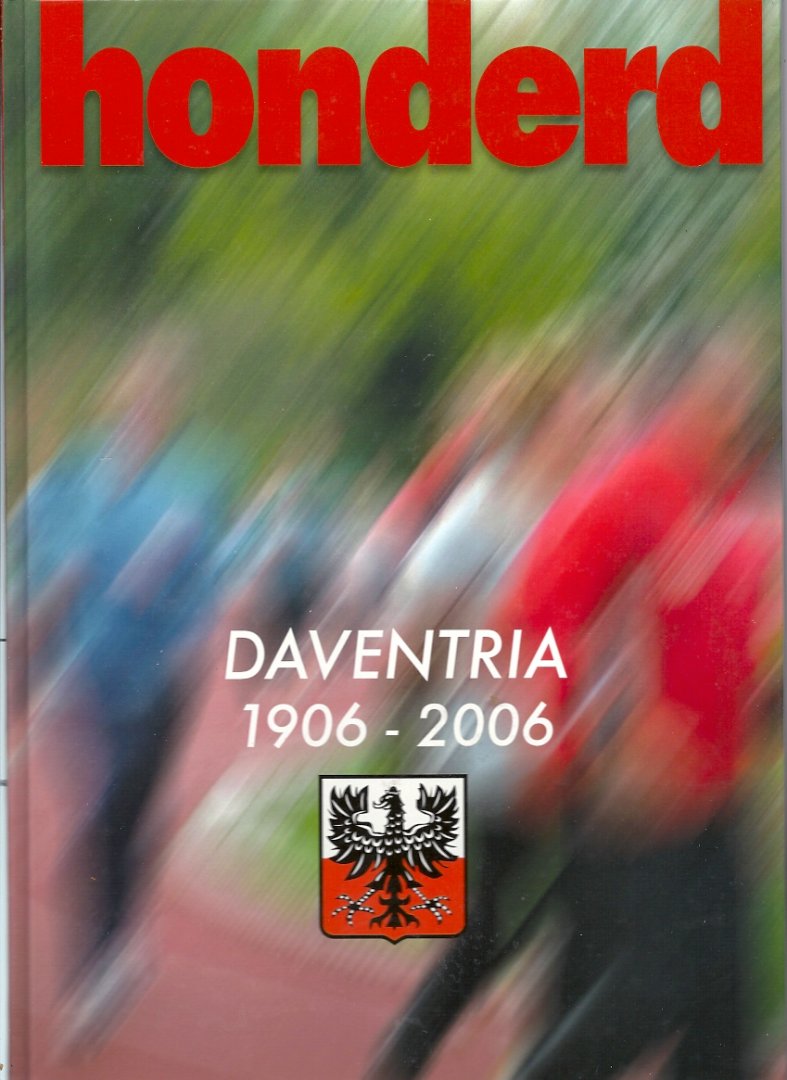  - Honderd jaar Daventria 1906-2006