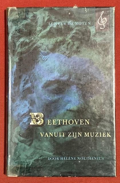 Nolthenius, H. - Beethoven vanuit zijn muziek
