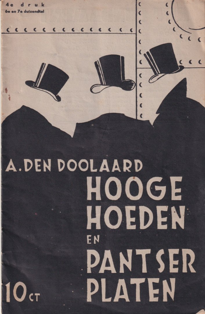 Doolaard, A. den - Hooge hoeden en pantserplaten