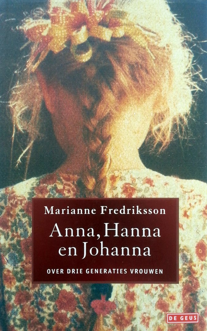 Fredriksson, Marianne - Anna, Hanna en Johanna (Ex.2)