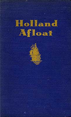 George Franks, H. - Holland Afloat