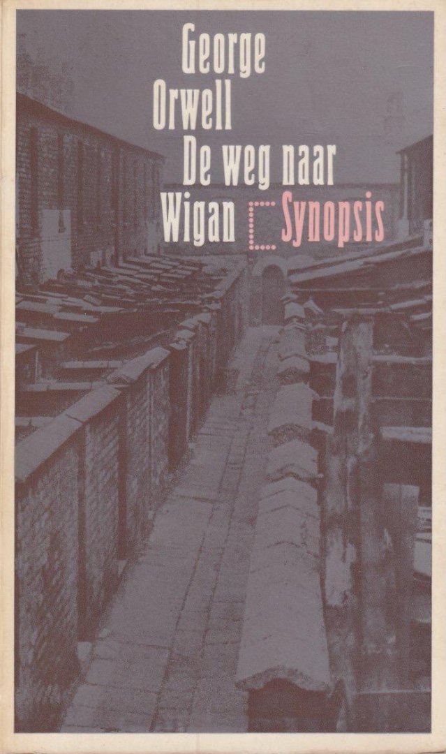 Orwell, George - De weg naar Wigan