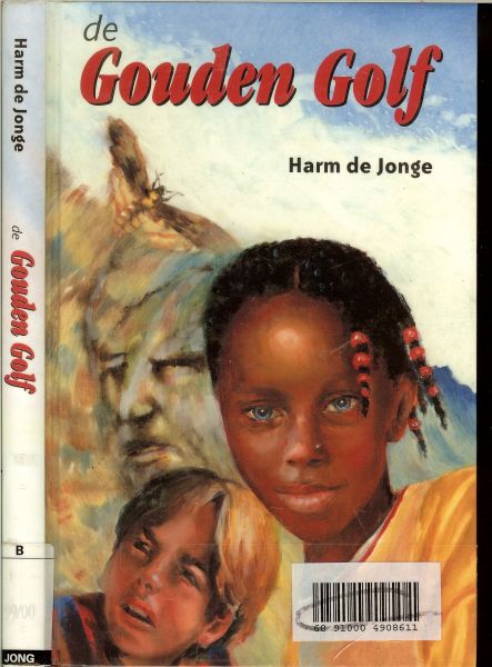 JONGE DE HARM - DE GOUDEN GOLF met illustraties van roelof van der schans