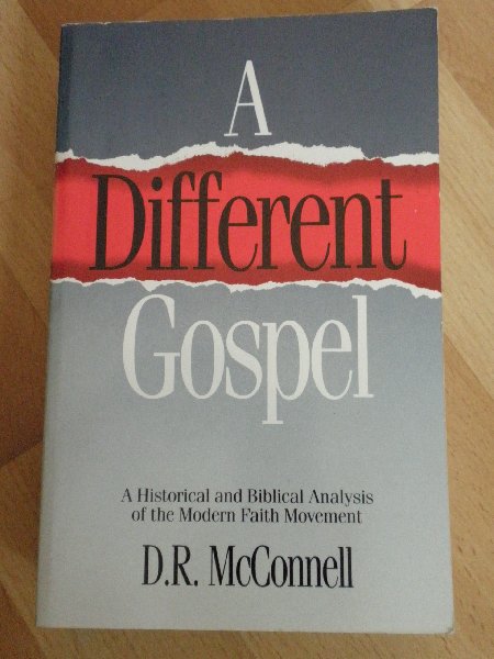 McConnell, Dan R. - A different Gospel
