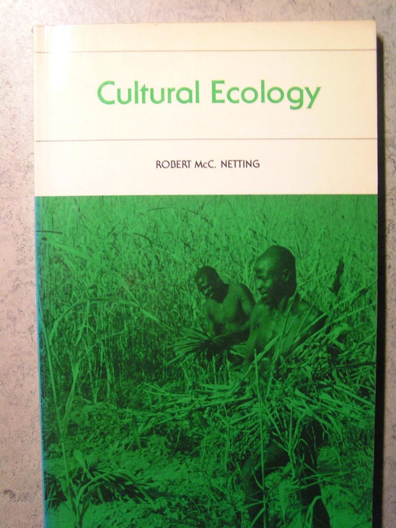 Netting, Robert McC. - Cultural Ecology