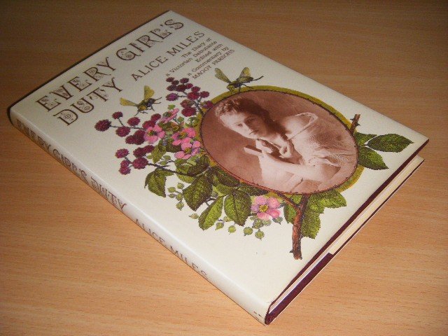 Alice Miles - Every Girl's Duty The Diary of a Victorian Debutante